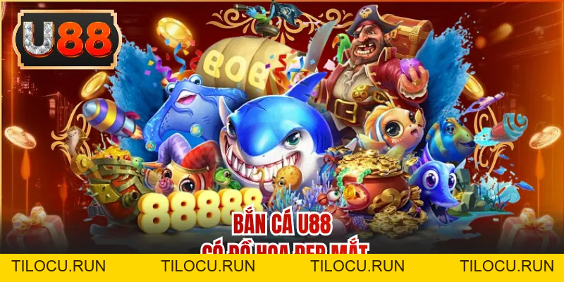 Bắn Cá - Trải Nghiệm Săn Cá Đổi Thưởng Đẳng Cấp 2026 - Tilocu