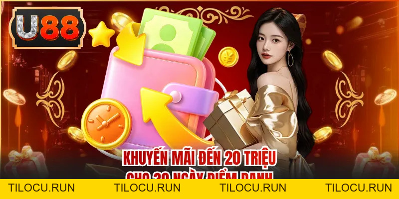 Khuyến Mãi Tân Thủ - Giải Trí Đổi Thưởng Cực Đỉnh Tại U88 - Tilocu
