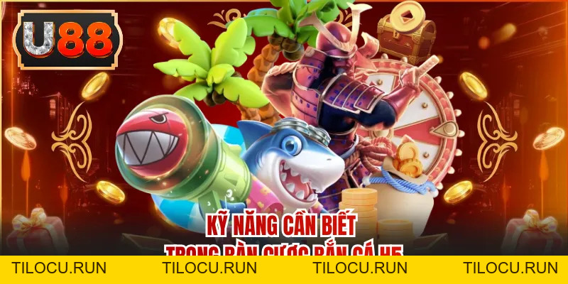 Bắn Cá H5 - Trải Nghiệm Không Gian Đại Dương Tại U88 - Tilocu
