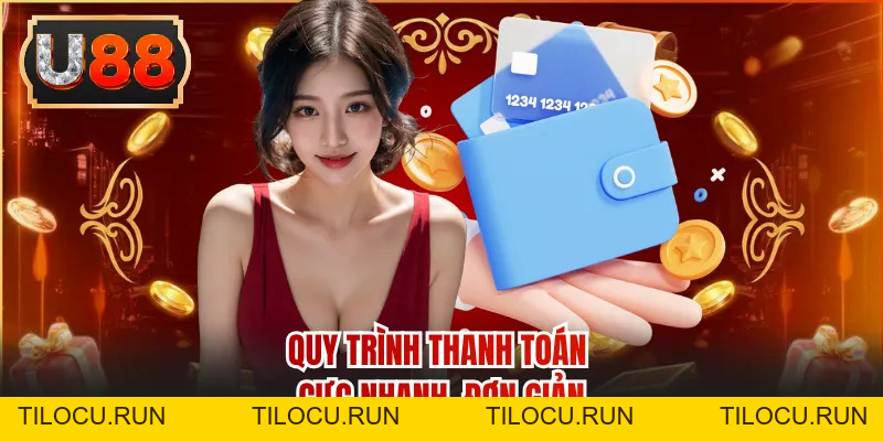 Rút Tiền U88- Quy Trình Nhận Thưởng Đơn Giản Và Dễ Làm - Tilocu